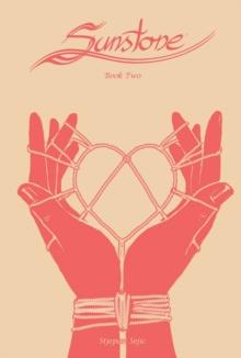 Sunstone Book Two