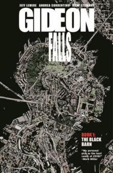 Gideon Falls Volume 1: The Black Barn