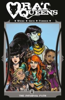 Rat Queens Vol. 6: The Infernal Path