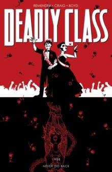 Deadly Class Vol. 8: Never Go Back