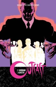 Outcast By Kirkman & Azaceta Vol. 7