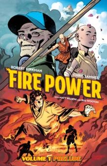 Fire Power by Kirkman & Samnee Vol. 1: Prelude OGN