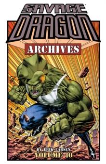 Savage Dragon Archives Vol. 10