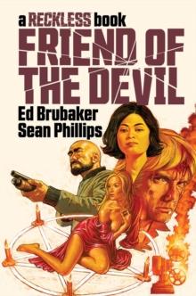 Friend of the Devil: A Reckless Book