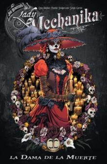 Lady Mechanika: La Dama de la Muerte