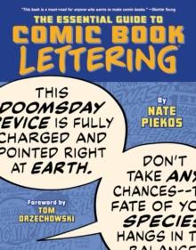 The Essential Guide to Comic Book Lettering