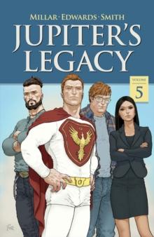 Jupiter's Legacy Vol. 5