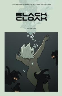 Black Cloak Vol. 1