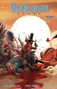 Gunslinger Spawn, Volume 3