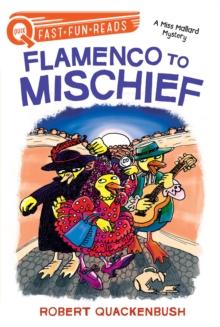 Flamenco to Mischief : A QUIX Book