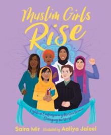 Muslim Girls Rise : Inspirational Champions of Our Time