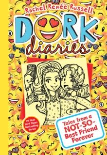 Dork Diaries 14 : Tales from a Not-So-Best Friend Forever