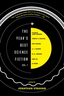 The Year's Best Science Fiction Vol. 1 : The Saga Anthology of Science Fiction 2020