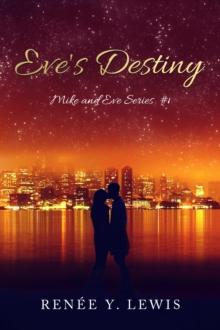 Eve's Destiny : Mike and Eve Series #1