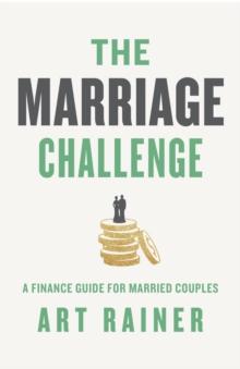 The Marriage Challenge : A Finance Guide for Married Couples