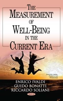 The Measurement of Well-Being in the Current Era