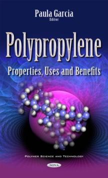 Polypropylene : Properties, Uses and Benefits