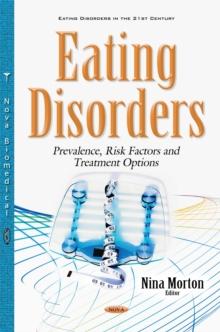 Eating Disorders : Prevalence, Risk Factors and Treatment Options