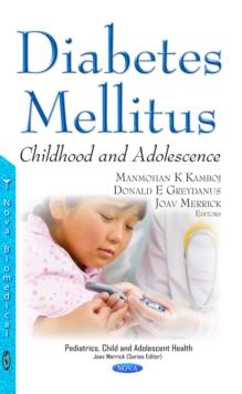 Diabetes Mellitus : Childhood and Adolescence