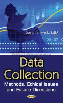 Data Collection : Methods, Ethical Issues and Future Directions