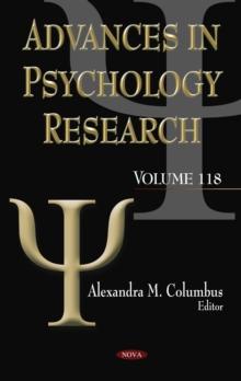 Advances in Psychology Research. Volume 118