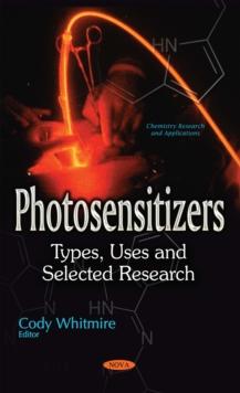 Photosensitizers : Types, Uses and Selected Research