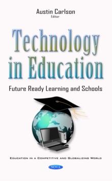 Technology in Education : Future Ready Learning and Schools