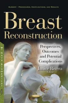 Breast Reconstruction : Perspectives, Outcomes and Potential Complications