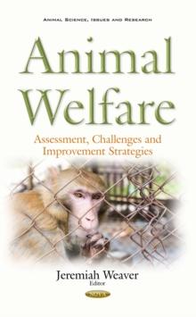 Animal Welfare : Assessment, Challenges and Improvement Strategies