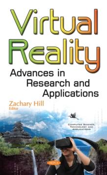 Virtual Reality : Advances in Research and Applications