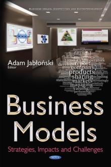 Business Models : Strategies, Impacts and Challenges