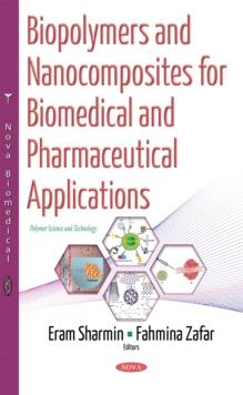 Biopolymers and Nanocomposites for Biomedical and Pharmaceutical Applications