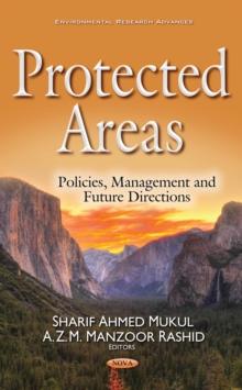 Protected Areas : Policies, Management and Future Directions