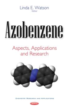 Azobenzene : Aspects, Applications and Research