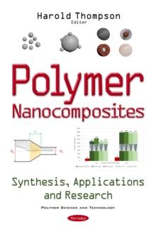 Polymer Nanocomposites : Synthesis, Applications and Research