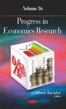 Progress in Economics Research. Volume 36