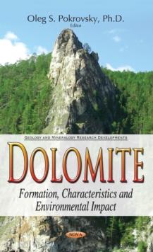 Dolomite : Formation, Characteristics and Environmental Impact