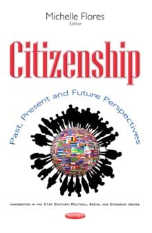 Citizenship : Past, Present and Future Perspectives