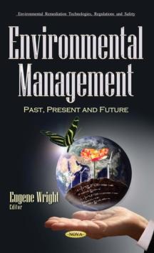 Environmental Management : Past, Present and Future