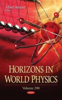 Horizons in World Physics. Volume 290