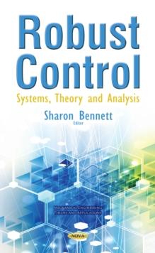 Robust Control : Systems, Theory and Analysis