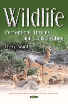 Wildlife : Perceptions, Threats and Conservation