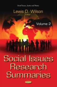 Social Issues Research Summaries (with Biographical Sketches). Volume 2