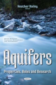 Aquifers : Properties, Roles and Research