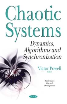 Chaotic Systems : Dynamics, Algorithms and Synchronization