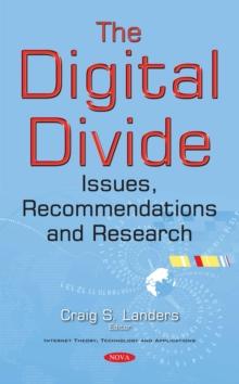 The Digital Divide : Issues, Recommendations and Research