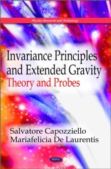 Invariance Principles and Extended Gravity : Theory and Probes