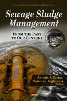 Sewage Sludge Management : From the past to our Century