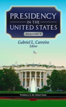 Presidency in the United States. Volume 1