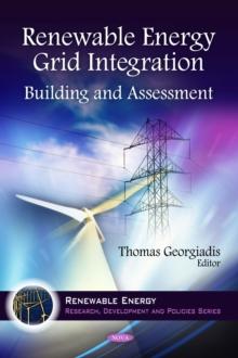 Renewable Energy Grid Integration : Building and Assessment